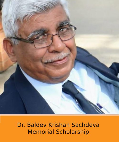 Dr. Baldev Krishan Sachdeva Memorial Scholarship